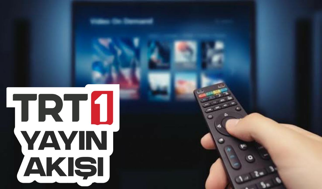 25 Haziran 2024 TRT 1 Yayın Akışı: Bugün TRT 1'de Ne Var?