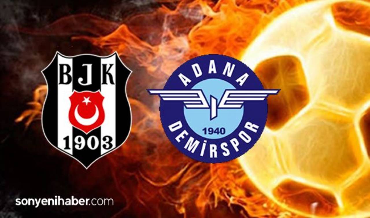 Beşiktaş Adana Demirspor Maçı Canlı İzle - Beşiktaş Adana Demir Maçı Kaç Kaç