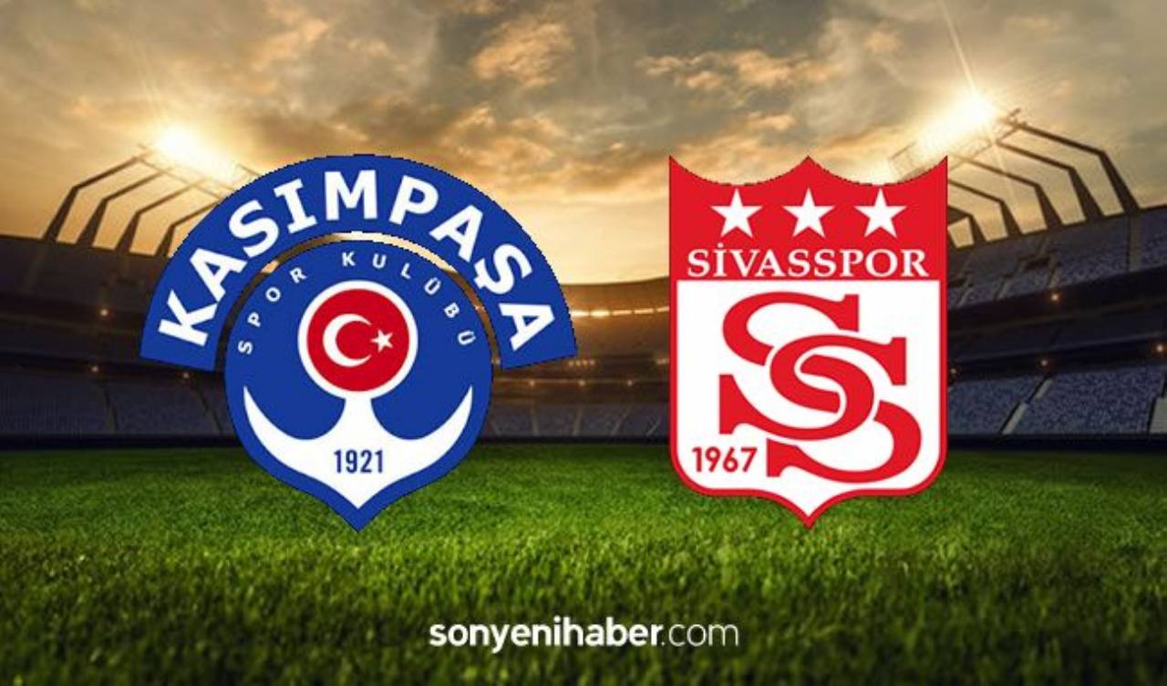 Kasımpaşa Sivasspor Maçı Canlı İzle - Kasımpaşa Sivas Maçı Kaç Kaç