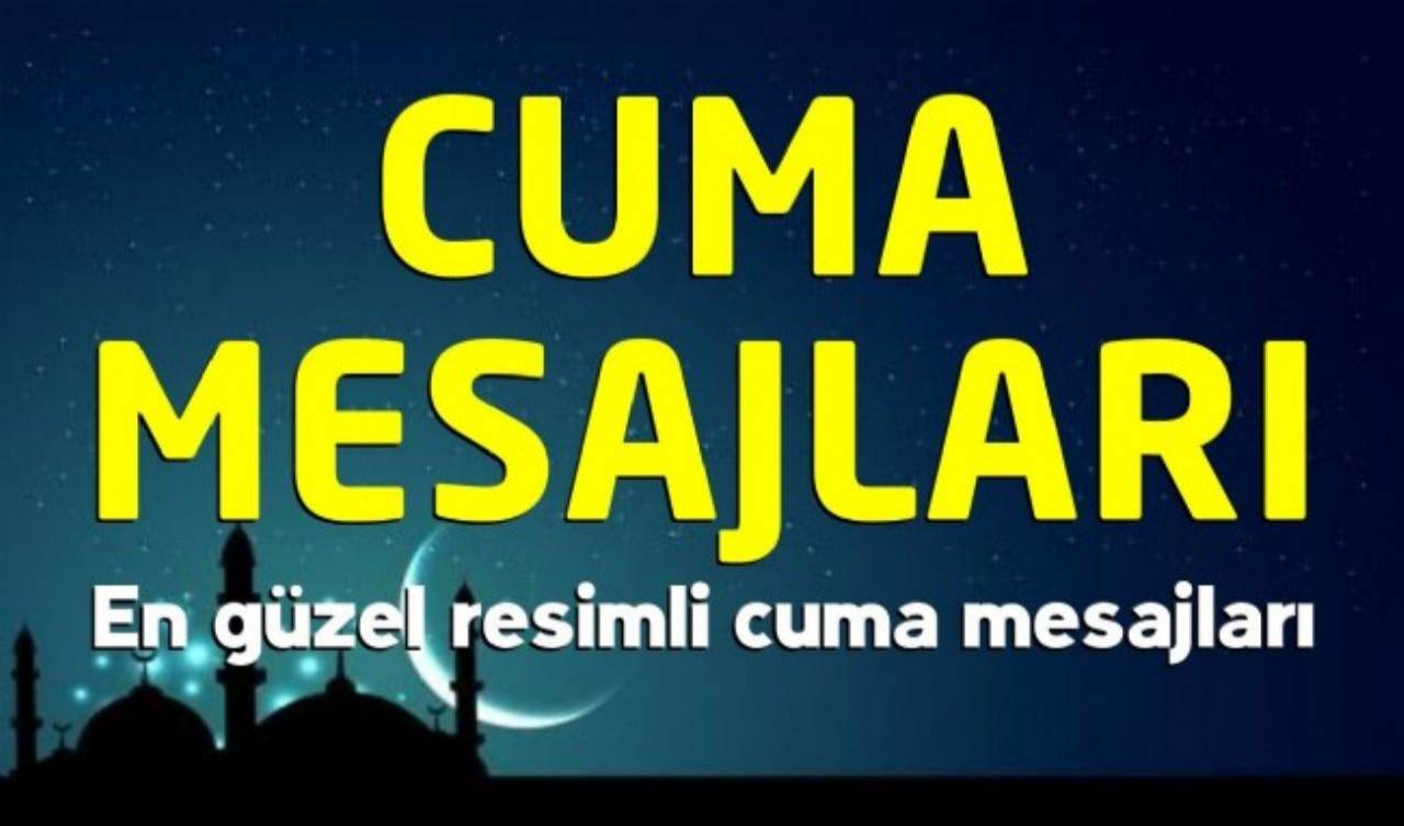 Cuma Mesajları 23 Haziran 2023 En güzel resimli cuma mesajları