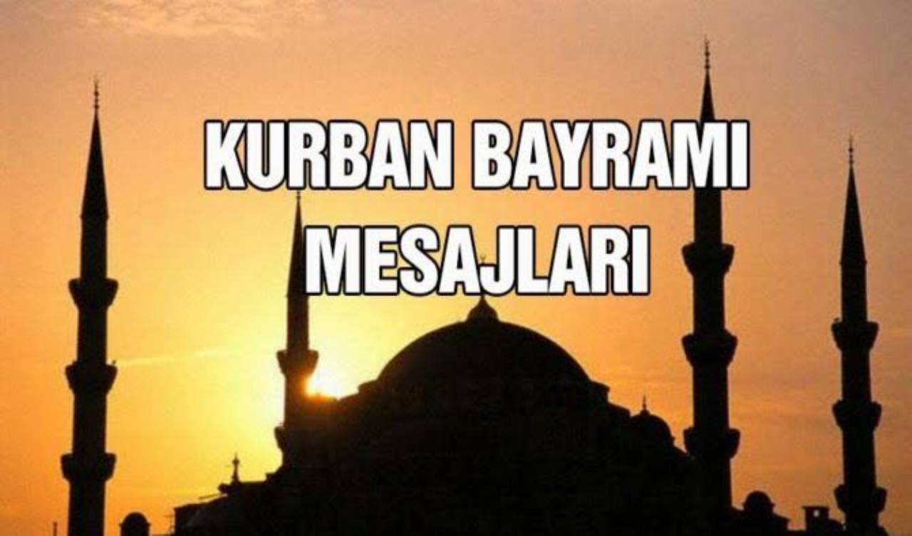 Kurban Bayramı mesajları 2022 Kurban Bayramı resimli mesajlar, en güzel, en anlamlı mesajlar