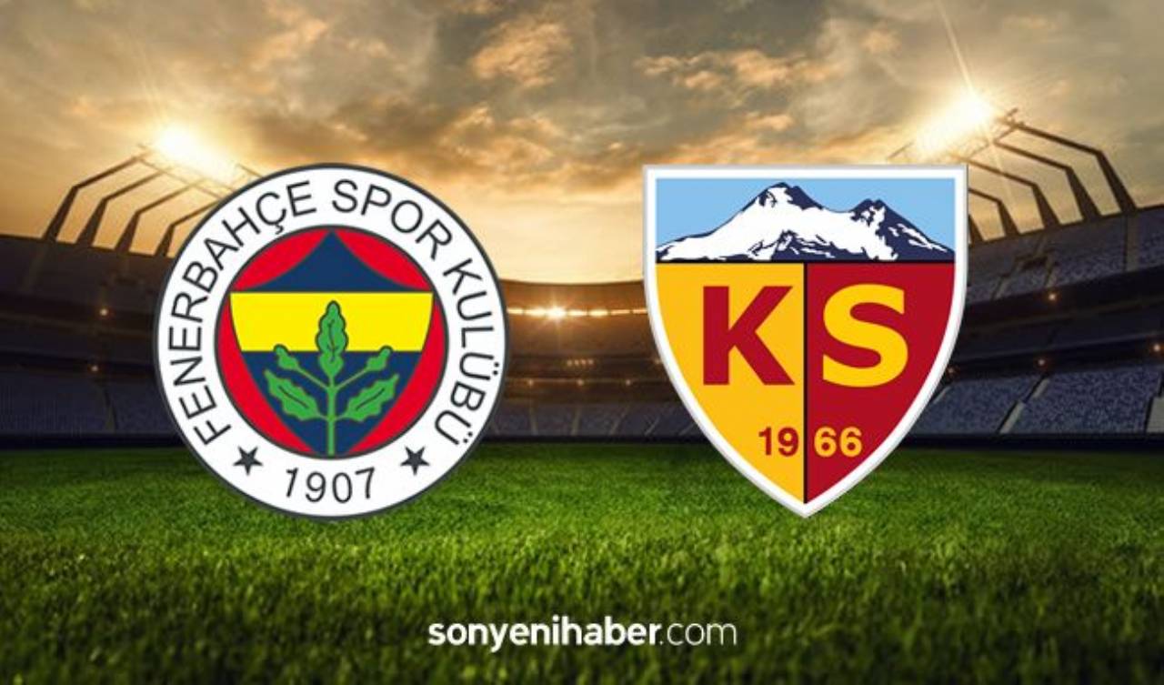 Fenerbahçe Kayserispor Maçı Canlı İzle - FB Kayseri Maçı Kaç Kaç