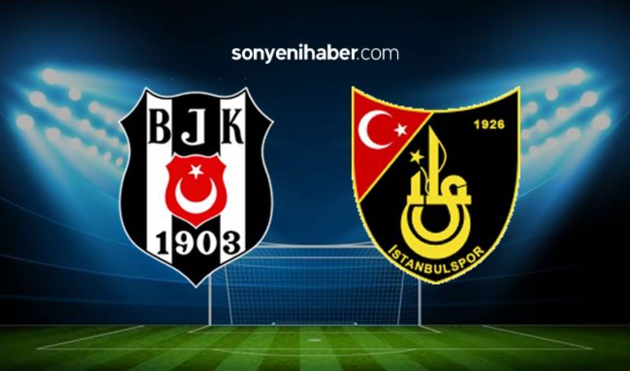 Beşiktaş İstanbulspor Maçı Canlı İzle - BJK İstanbul Maçı Kaç Kaç