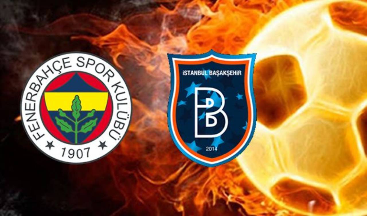 Fenerbahçe Başakşehir FK Maçı Canlı İzle - FB Başakşehir Maçı Kaç Kaç